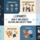 Lufanest: How It Influences Culture and Society Today